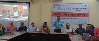 তালায় উত্তরণের গার্ডেন প্রকল্প অবহিতকরণ কর্মশালা
